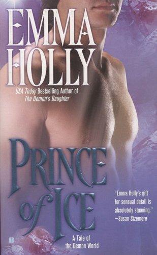 Emma Holly: Prince of Ice (2006, Berkley)