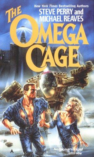 Steve Perry, Michael Reaves: The Omega Cage (2004, Ace)