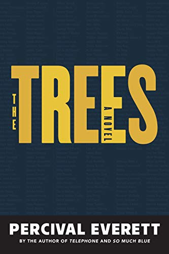 Percival Everett, Percival Everett: The Trees (Paperback, 2021, Graywolf Press)