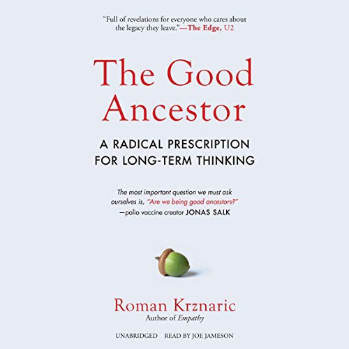 The Good Ancestor (AudiobookFormat, 2021, Blackstone Publishing)
