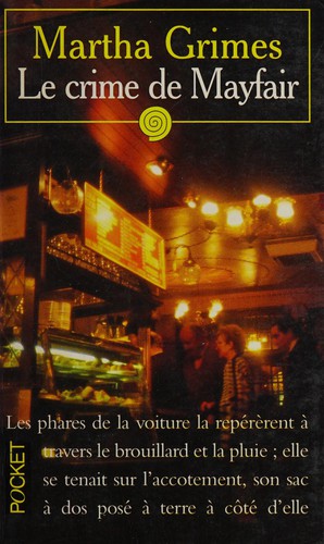 Martha Grimes: Le crime de Mayfair (French language, 1986, Presses de la Cité)