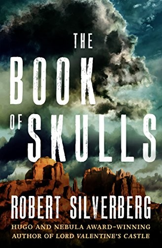 The Book of Skulls (2018, Open Road Media Sci-Fi & Fantasy)