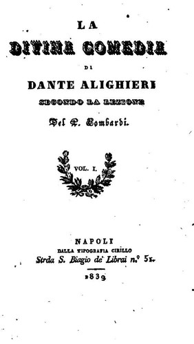 Dante Alighieri, Baldassarre Lombardi , José Pedro Xavier Pinheiro: La divina comedia (Italian language, 1839, Tip. Cirillo)