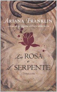 La rosa e il serpente (Italian language, 2008)