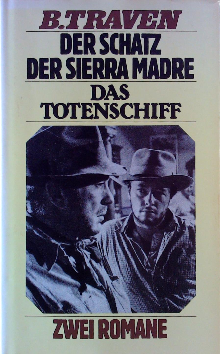Der Schatz der Sierra Madre/Das Totenschiff (German language, 1982, Bertelsmann Lesering, Europäische Bildungsgemeinschaft, Buchgemeinschaft Donauland)