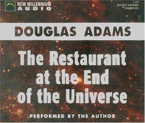 The Restaurant at the End of the Universe (AudiobookFormat, 2002, New Millennium Audio)