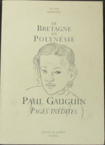Paul Gauguin: Paul Gauguin (French language, 1995, Avant et après)