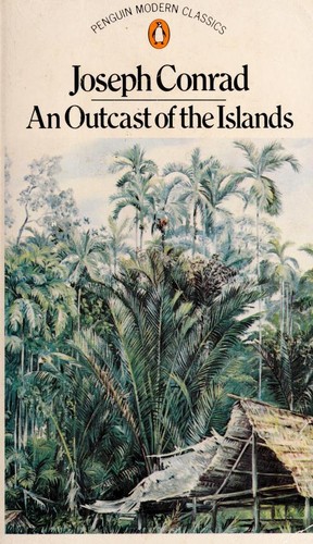 An Outcast of the Islands (Modern Classics) (1976, Penguin (Non-Classics))