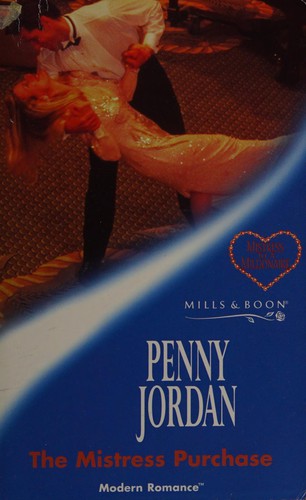 Penny Jordan: The mistress purchase (2004, Mills & Boon)