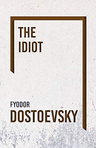 The Idiot (Paperback, 2018, Read Books)