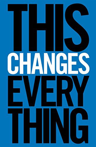 Naomi Klein: This Changes Everything (Hardcover, Allen Lane)