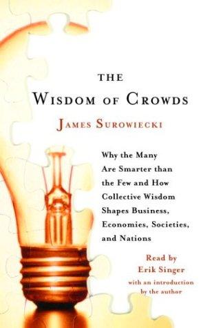 The Wisdom of Crowds (AudiobookFormat, 2004, Random House Audio)