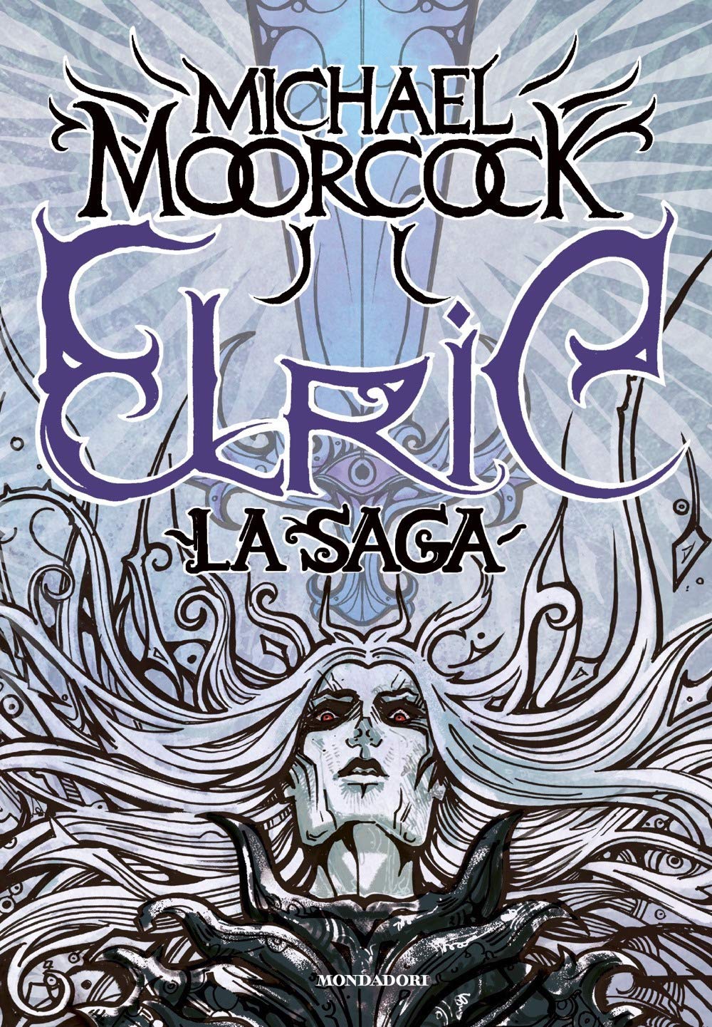 Michael Moorcock: Elric (EBook, Italiano language, 2019, Mondadori)