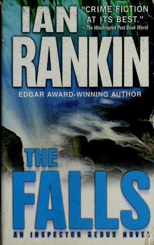 Ian Rankin: The falls (Paperback, 2001, St. Martin's Minotaur)