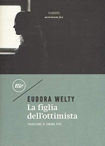 La figlia dell'ottimista (Italian language, 2018)