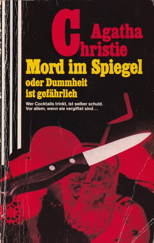 Mord im Spiegel oder Dummheit ist gefährlich (Paperback, German language, 1984, Scherz)