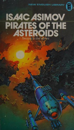 Pirates of the asteroids (1973, New English Library)