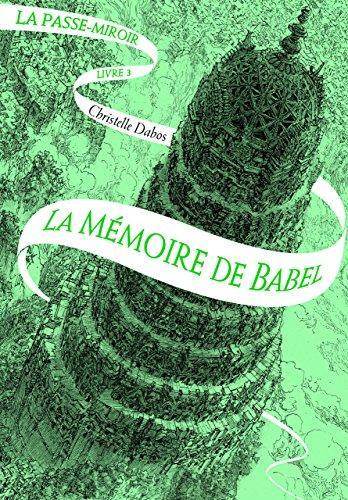La mémoire de Babel (French language, 2017)