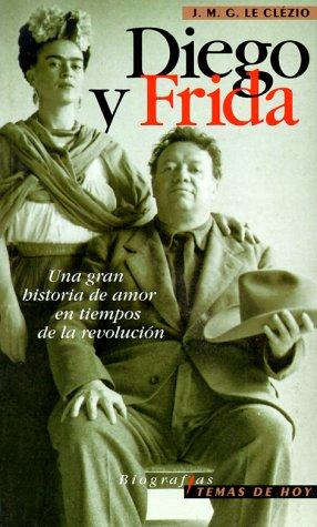 Diego Y Frida (Biografias) (Paperback, Spanish language, 2003, Temas'de Hoy)