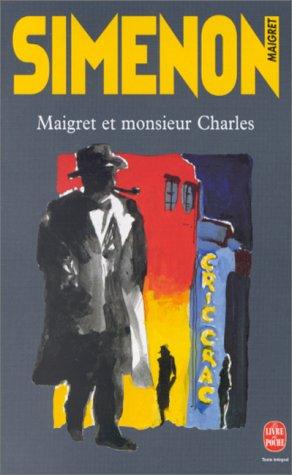 Maigret Et Monsieur Charles (Paperback, French language, 2000, Hachette)