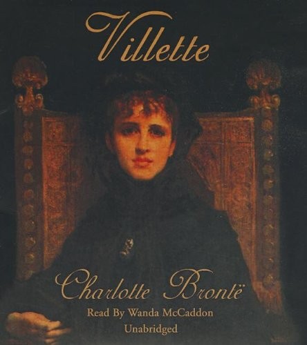 Villette (AudiobookFormat, 2013, Blackstone Pub)