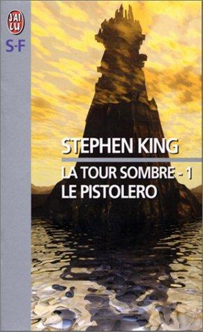 La Tour sombre, tome 1 (French language, 2000, J'ai lu)