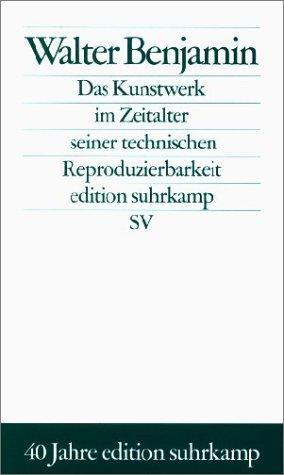 Das Kunstwerk im Zeitalter seiner technischen Reproduzierbarkeit (German language, Suhrkamp Verlag)