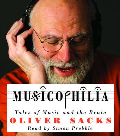 Oliver Sacks: Musicophilia (AudiobookFormat, 2007, Random House Audio)