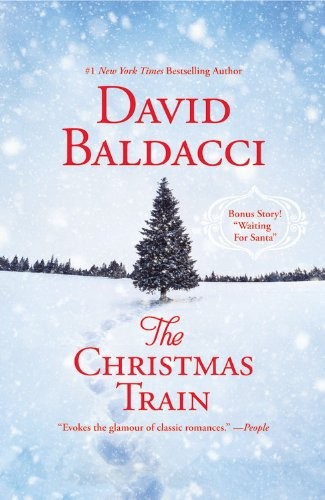 David Baldacci: The Christmas Train (Paperback, 2013, Grand Central Publishing)