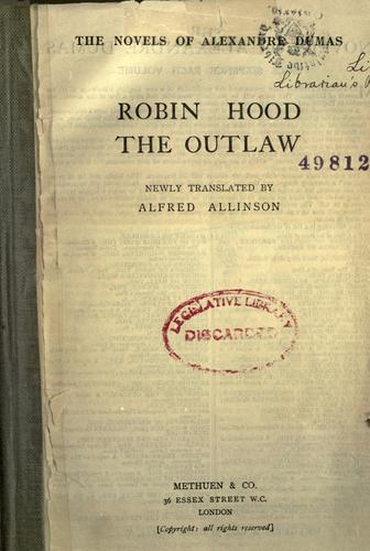 Alexandre Dumas: Robin Hood (1904, Methuen)