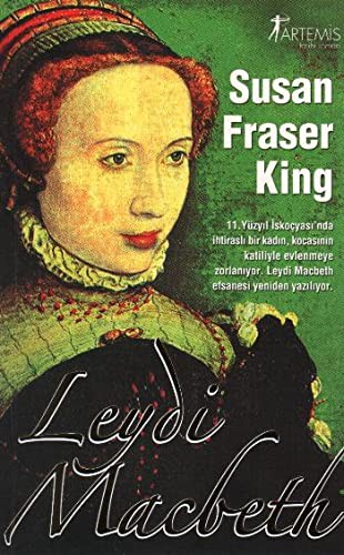 Susan Fraser King: Leydi Macbeth (Paperback, 2015, Artemis Yayinlari)
