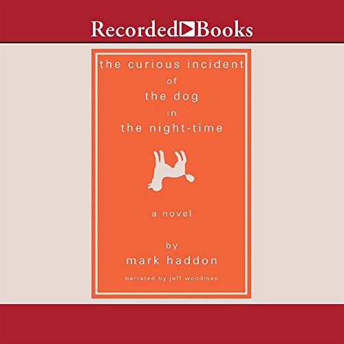 The Curious Incident of the Dog in the Night-Time (AudiobookFormat, 2003, Recorded Books, Inc.)