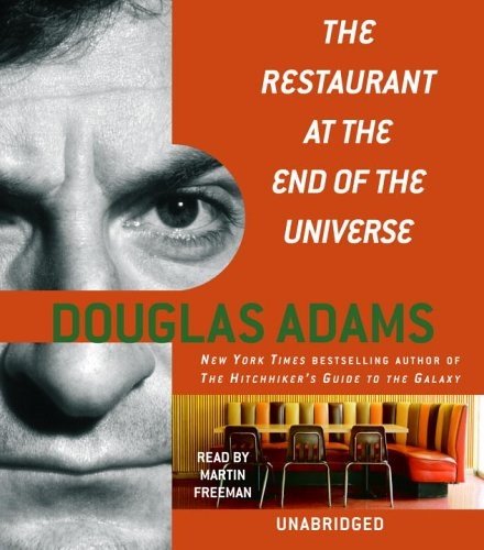 The Restaurant at the End of the Universe (AudiobookFormat, 2006, Random House Audio)