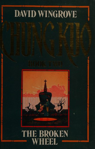 David Wingrove: Chung Kuo. (1990, New English Library)