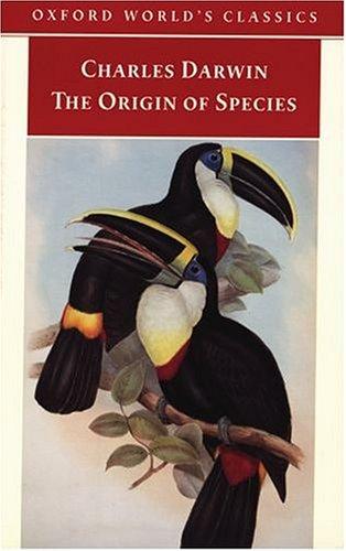 The Origin of Species (Oxford World's Classics) (1998, Oxford University Press, USA)