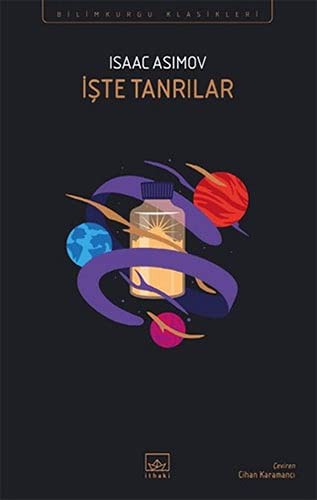 Iste Tanrilar (Paperback, 2021, Ithaki Yayinlari)