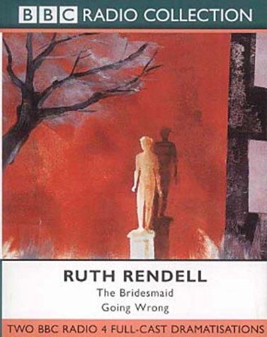 Ruth Rendell: The Bridesmaid (AudiobookFormat, 2001, BBC Audiobooks Ltd)