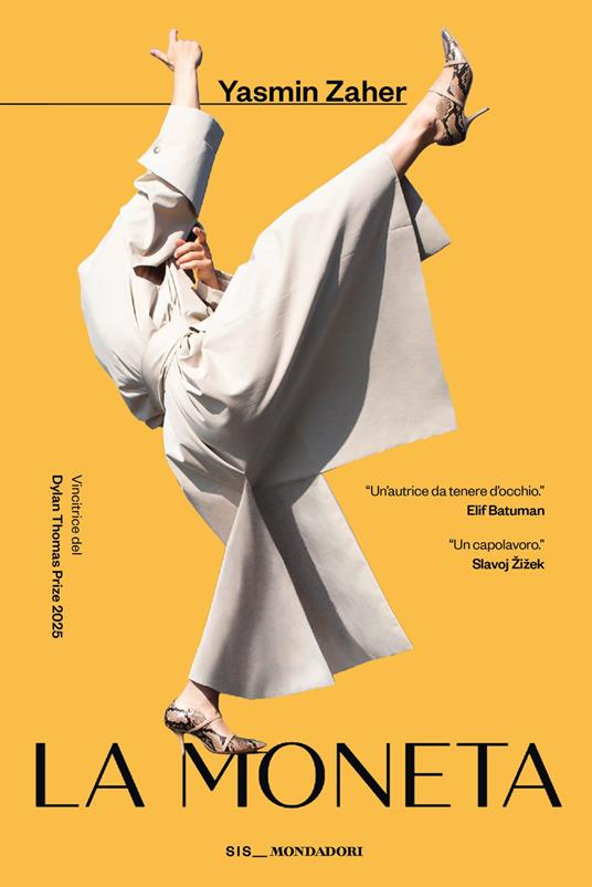 Yasmin Zaher: La moneta (Paperback, Italiano language, Mondadori)