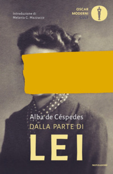 Alba de Céspedes: Dalla parte di lei (Paperback, Italiano language, 2021, Mondadori)