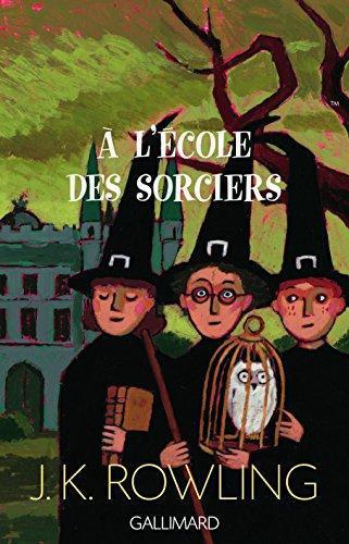 Harry Potter à l'école des sorciers (French language, 2006, Gallimard)