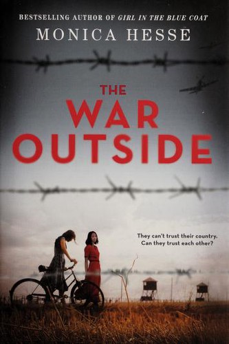 Monica Hesse: The war outside (2018, Little, Brown Books for Young Readers)