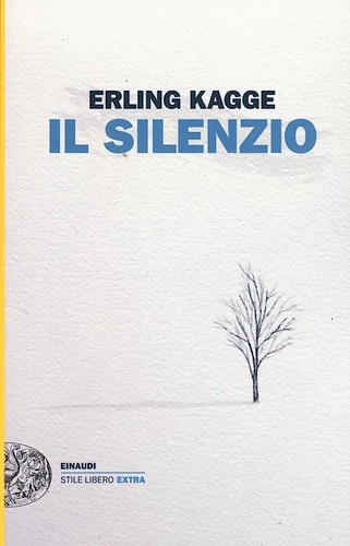 Il silenzio (Italian language, 2017, Einaudi)