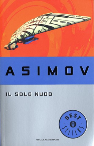 Il sole nudo (Paperback, Italian language, 1996, Mondadori)