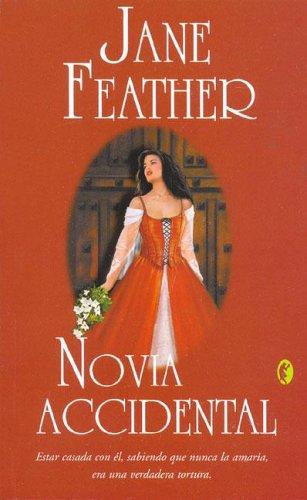 Jane Feather: Novia Accidental (Paperback, Spanish language, 2005, Ediciones B)