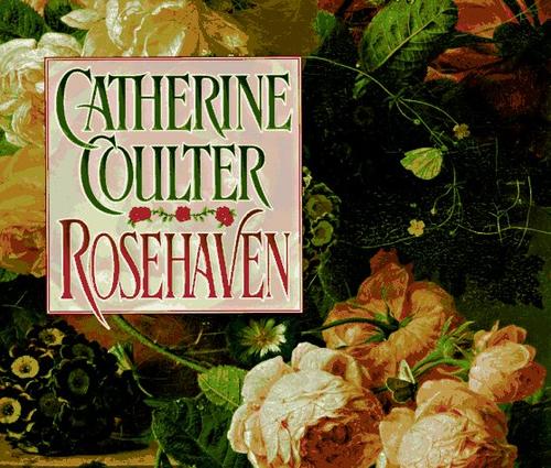 Catherine Coulter: Rosehaven (1996, Putnam)