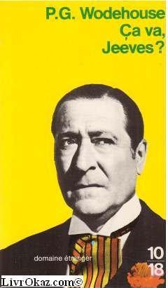 P. G. Wodehouse: Ça va, Jeeves ? (French language, 10/18)