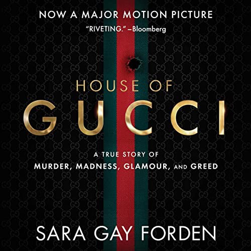 The House of Gucci (AudiobookFormat, 2020, HarperCollins B and Blackstone Publishing, Harpercollins)