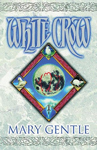 Mary Gentle: White Crow (Paperback, 2003, Gollancz)