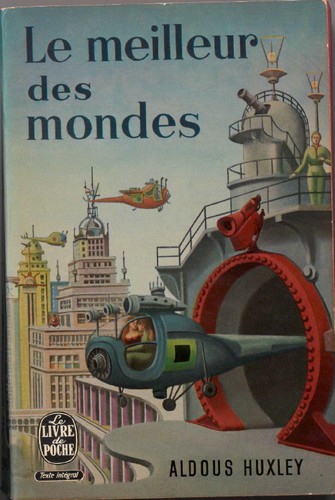 Le meilleur des mondes (Paperback, French language, 1966, Plon)