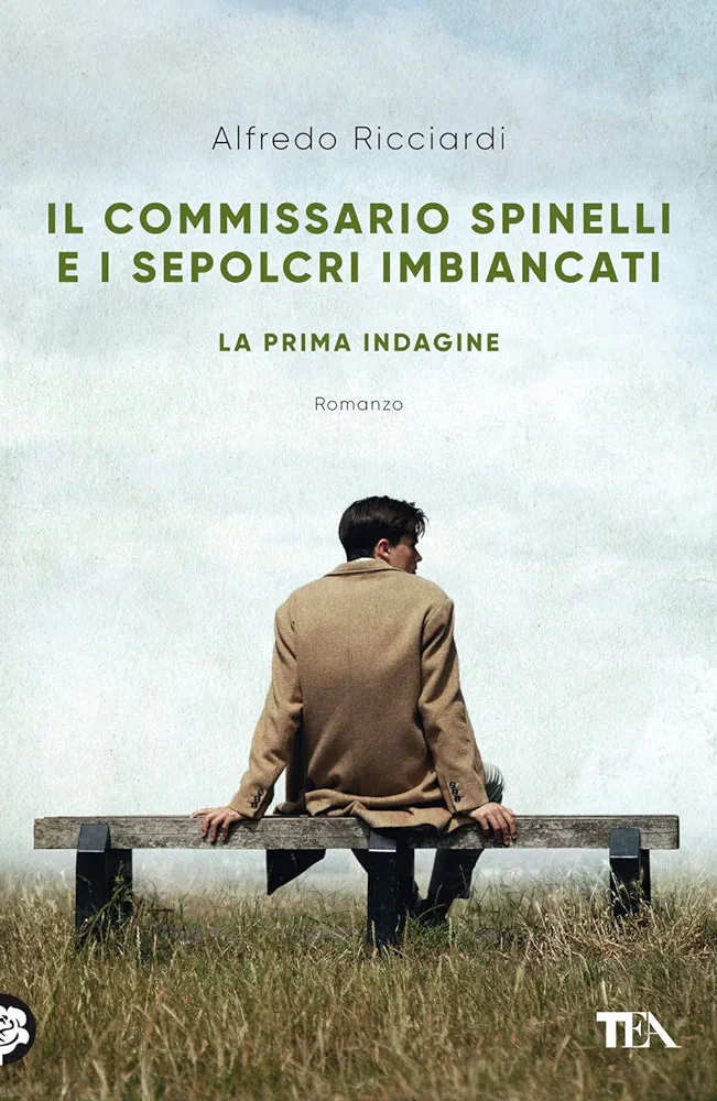 Il commissario Spinelli e i sepolcri imbiancati (Paperback, Italiano language, 2022, Tea)